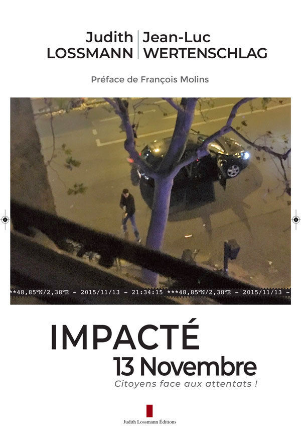 Couverture du livre IMPACTÉ ! 13 Novembre de Judith Lossmann et Jean-Luc Wertenschlag