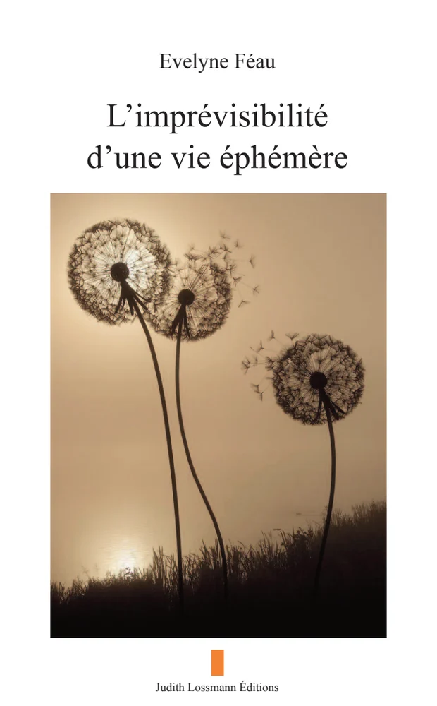 Couverture du livre L’imprévisibilité d’une vie éphémère