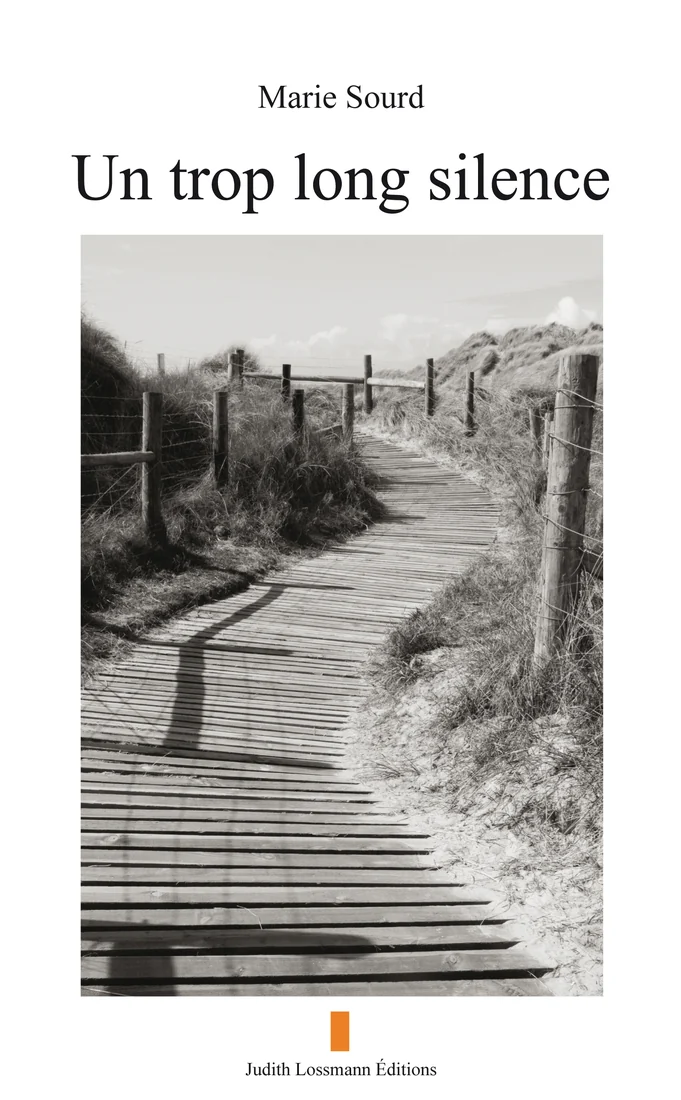 Couverture du livre Un trop long silence de Marie Sourd